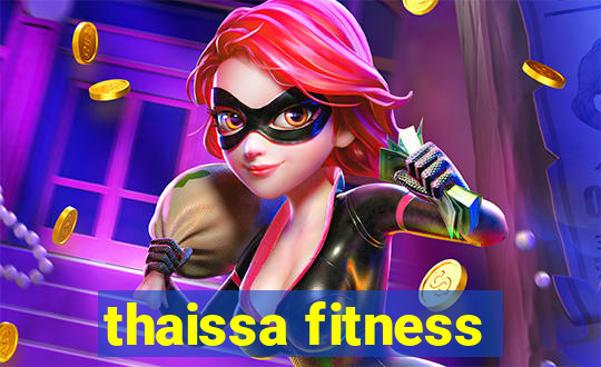 thaissa fitness